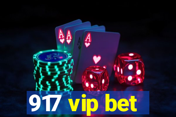 917 vip bet